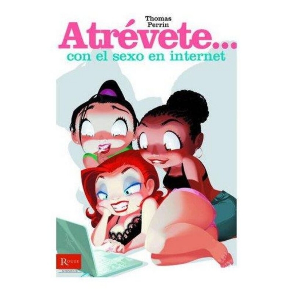 Imagen de Atrevete... Con el Sexo en Internet 